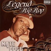 Nate Dogg Legend Of Hip Hop