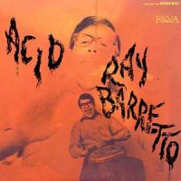 Ray Barretto Acid (1972)