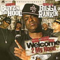 Boyz N Da Hood Welcome 2 My Hood (Bootleg)