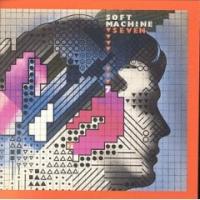 Soft Machine Seven (remastered, 2007)