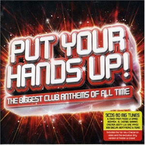 Herd & Fitz Put Your Hands Up: The Biggest Club Anthems Of All Time (CD3)