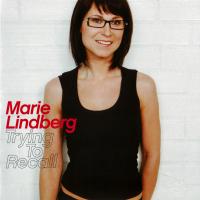 Marie Lindberg Trying To Recall