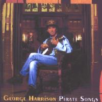 George Harrison Pirate Songs