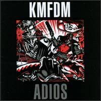 KMFDM Adios