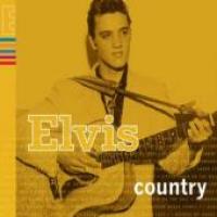 Elvis Presley Elvis Country