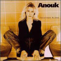 Anouk Together Alone