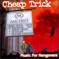 Cheap Trick Music For Hangovers