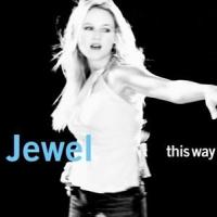 Jewel This Way