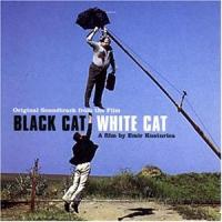 Various Artists Black Cat White Cat