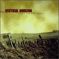 Vertical Horizon There and Back Again