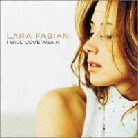 Lara Fabian I Will Love Again (Single)
