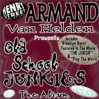 Armand van Helden Old School Junkies