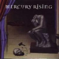 Mercury Rising Upon Deaf Ears
