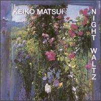Keiko Matsui Night Waltz