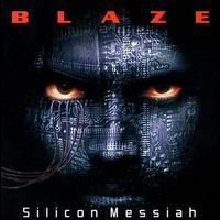 Blaze Silicon Messiah