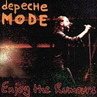 Depeche Mode Enjoy The Rumors (Live London 31.7.93) (Bootleg)