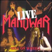 Manowar Hell On Wheels - Live (CD 1)