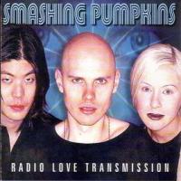 Smashing Pumpkins Radio Love Transmission (Live in Lisbon,19.05.98) (CD 1) (Bootleg)