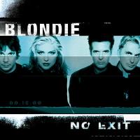Blondie No Exit