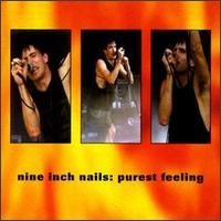 Nine Inch Nails Purest Feeling