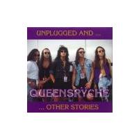 Queensryche Unplugged And Other Stories