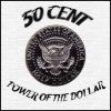 50 Cent Power of the Dollar