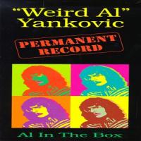 Weird_al_yankovic Permanent Record : Al In The Box (box set) (CD 3)