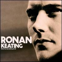 Ronan Keating When You Say Nothing At All (Single)