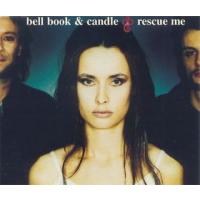 Bell Book & Candle Rescue Me (Single)