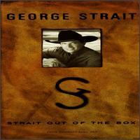 George Strait Strait Out Of The Box (CD 1)