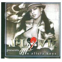 Alicia Keys J-Love Presents - Miss Alicia Keys