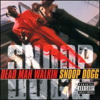 Snoop Dogg Dead Man Walking