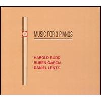Harold Budd Music for 3 Pianos