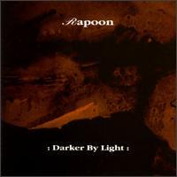 Rapoon Darker by Light
