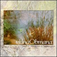 Vidna Obmana The River of Appearance