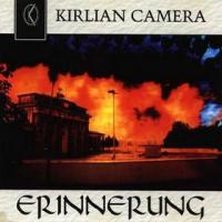 Kirlian Camera Erinnerung (EP)