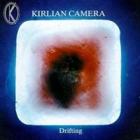 Kirlian Camera Drifting (EP)
