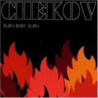 Chekov Burn Baby, Burn