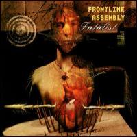 Front line assembly Fatalist (Single)