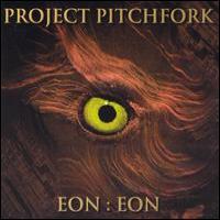 Project Pitchfork Eon:Eon