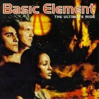 Basic Element The Ultimate Ride