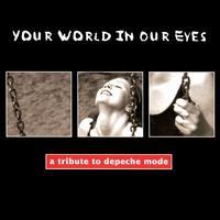Children Within Your World in Our Eyes: A Tribute To Depeche Mode