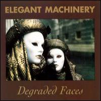 Elegant Machinery Degraded Faces