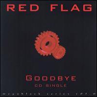 Red Flag Goodbye (Single)