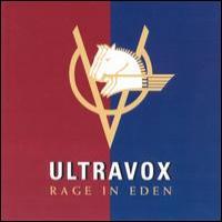 Ultravox Rage in Eden