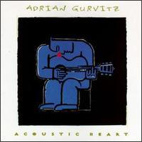 Adrian Gurvitz Acoustic Heart