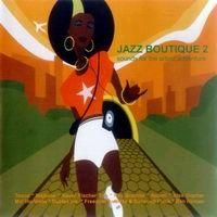 Fila Brazillia Jazz Boutique 2 (CD 2): Sounds For the Urban Adventure