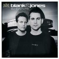Blank & Jones DJ Culture