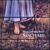 Deep Listening Band Sanctuary
