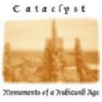 Cataclyst Monuments of a Rubicund Age